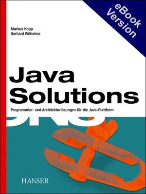 cover image of Java Solutions - Programmier- und Architekturlösungen für die Java-Plattform